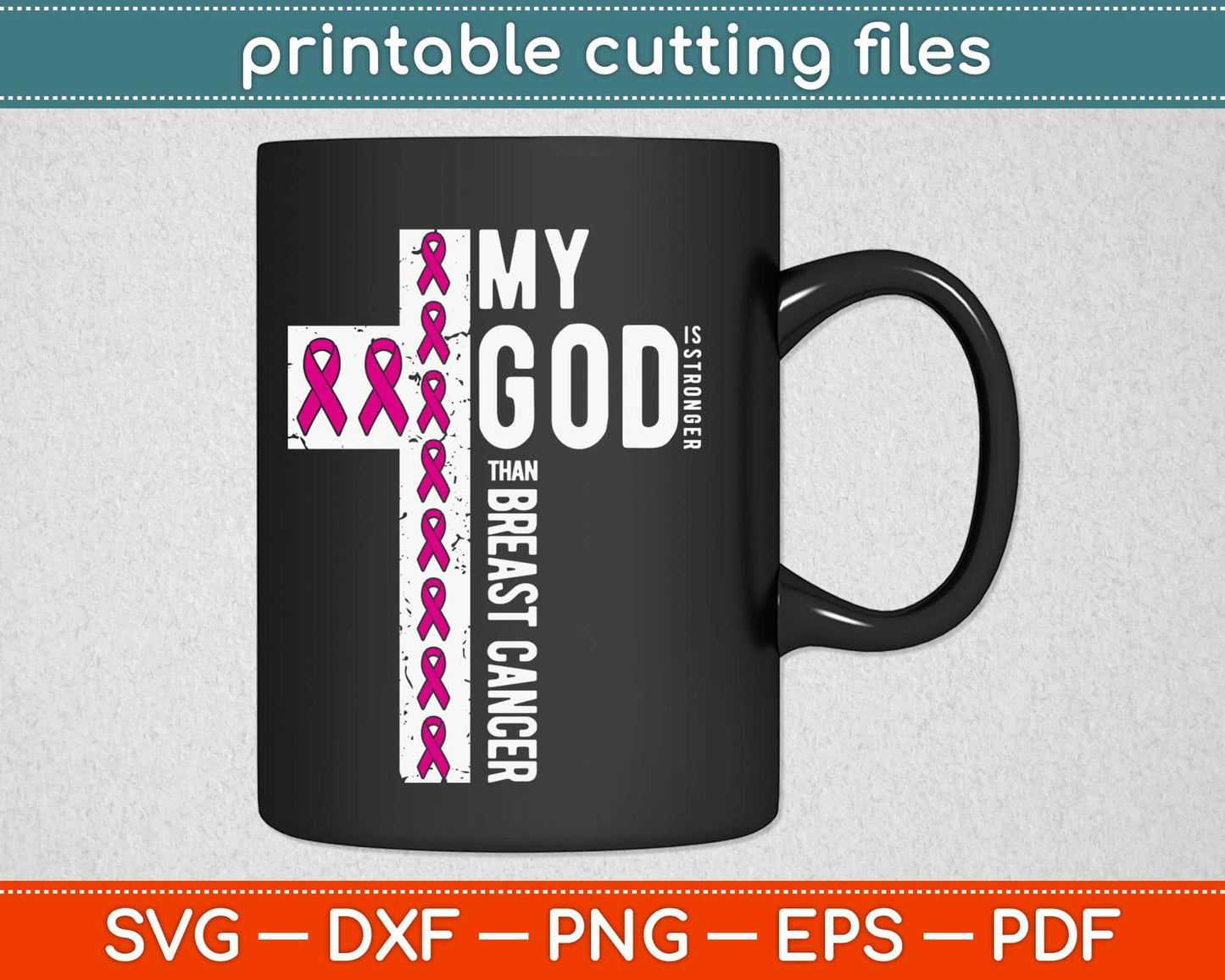 My God Is Stronger Breast Cancer Svg Design Cricut Printable Cutting Files