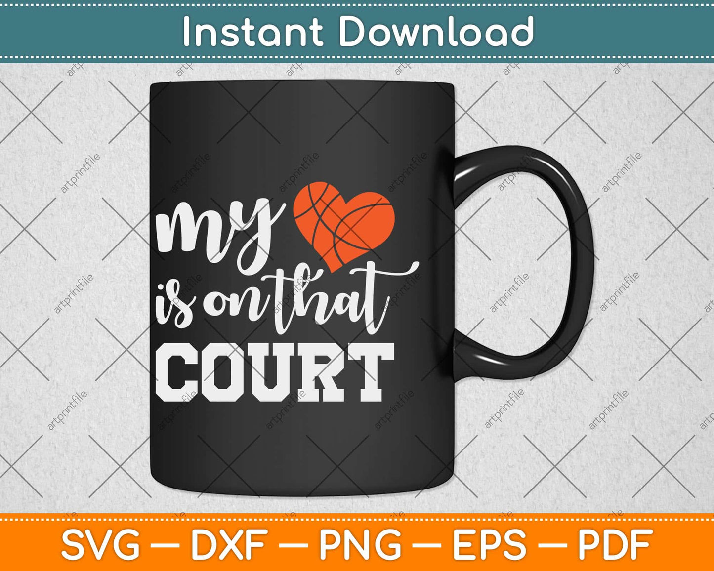 My Heart Is On That Court Basketball Svg Design Cricut Printable Cutting File