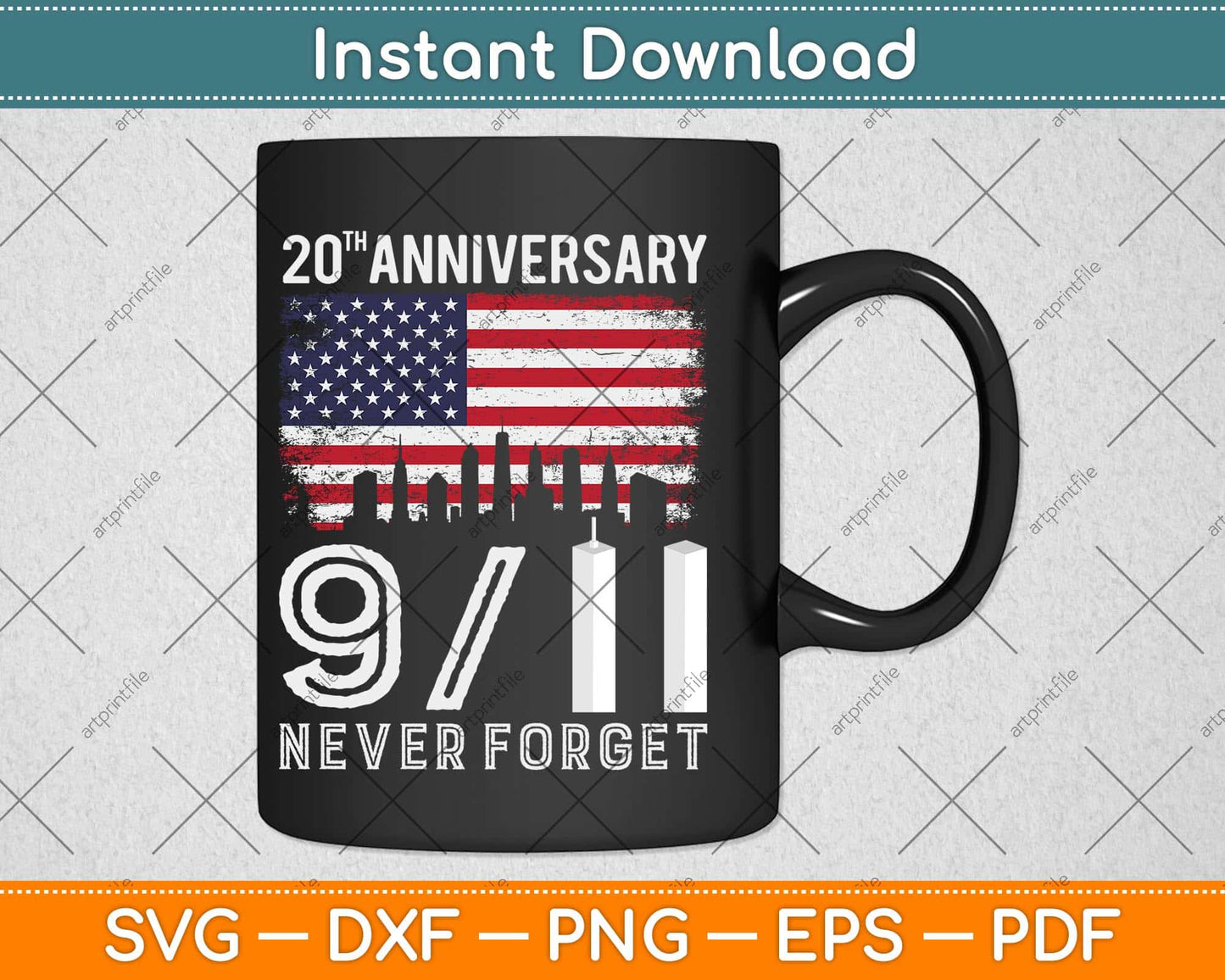 Never Forget Day Memorial 20th Anniversary 911 Patriotic Svg Png Dxf Cutting File