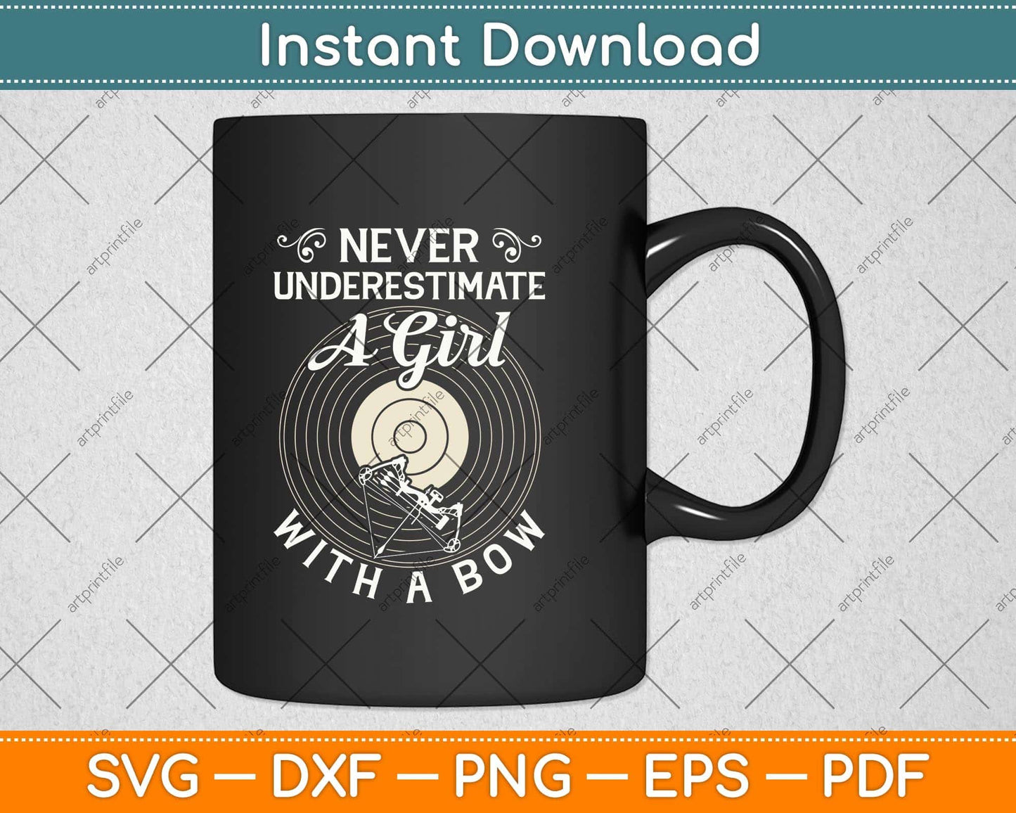 Never Underestimate A Girl With A Bow Svg Png Dxf Digital Cutting File