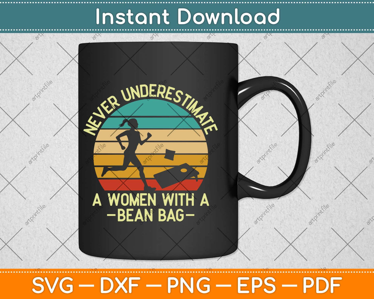 Never Underestimate A Woman With A Bean Bag Cornhole Svg Design