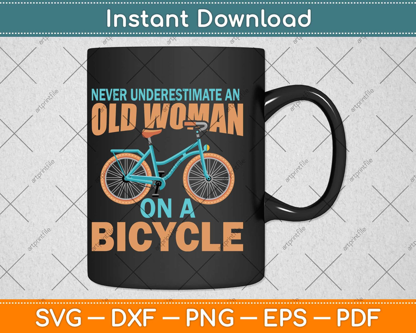 Never Underestimate An Old Woman On A Bicycle Svg Design