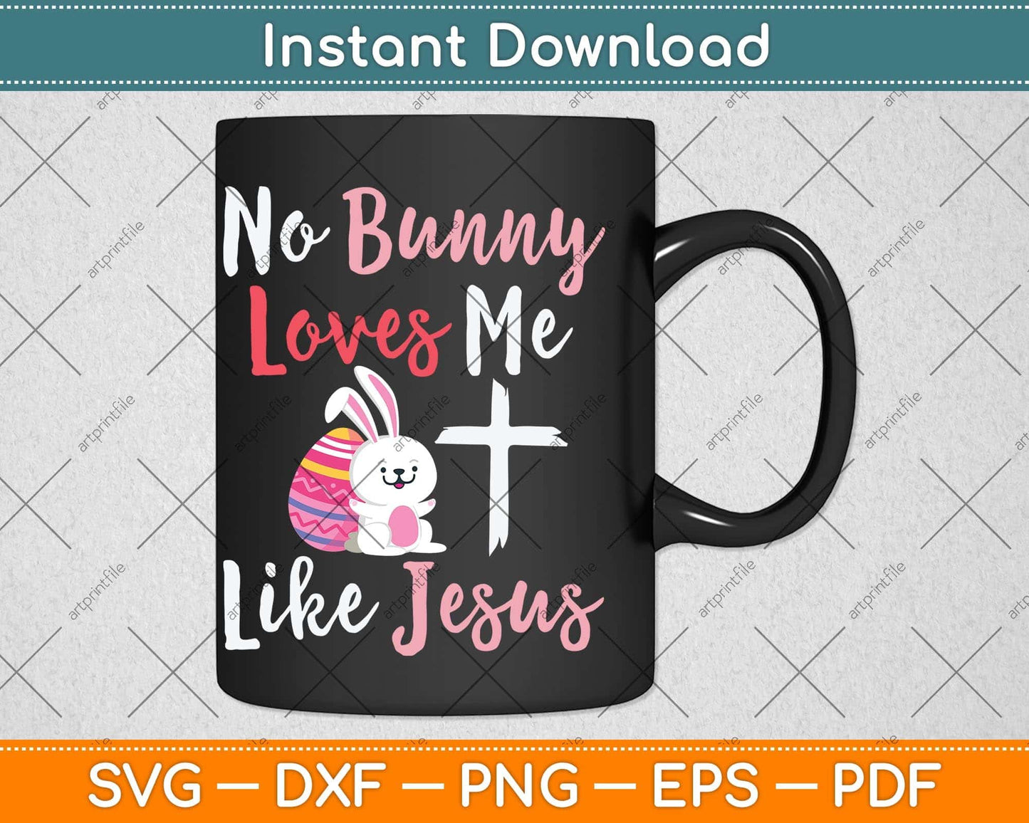 No Bunny Loves Me Like Jesus Svg Png Dxf Digital Cutting File