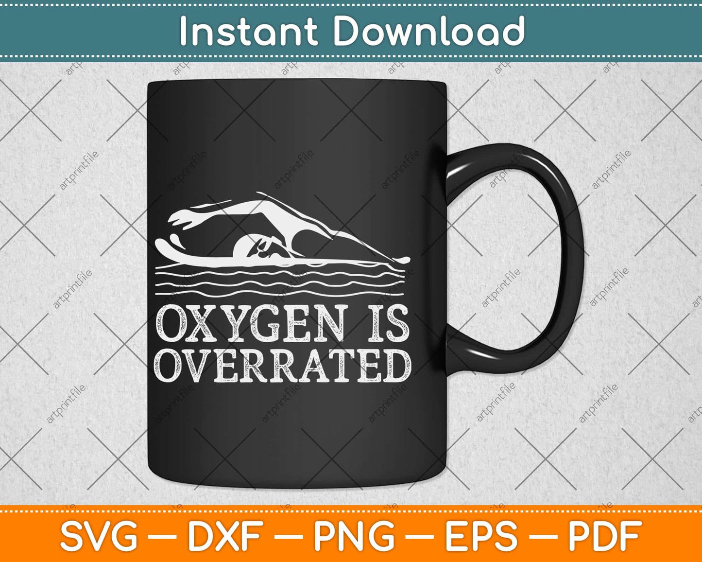 Oxygen Is Overrated Gift Swim Swimming Svg Design Cricut Printable Cutting Files