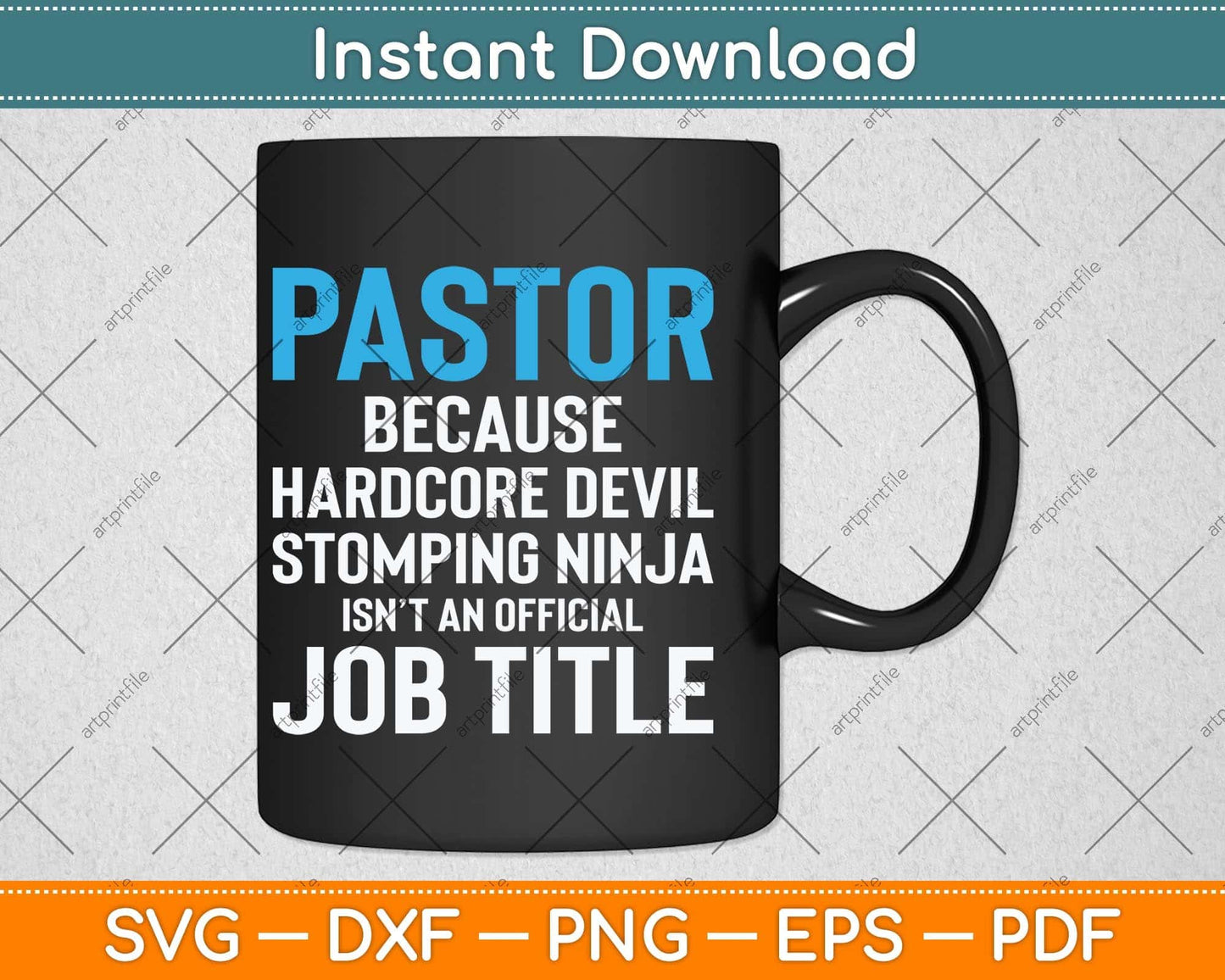 Pastor Hardcore Devil Stomping Ninja Job Title Svg Png Dxf Digital Cutting File