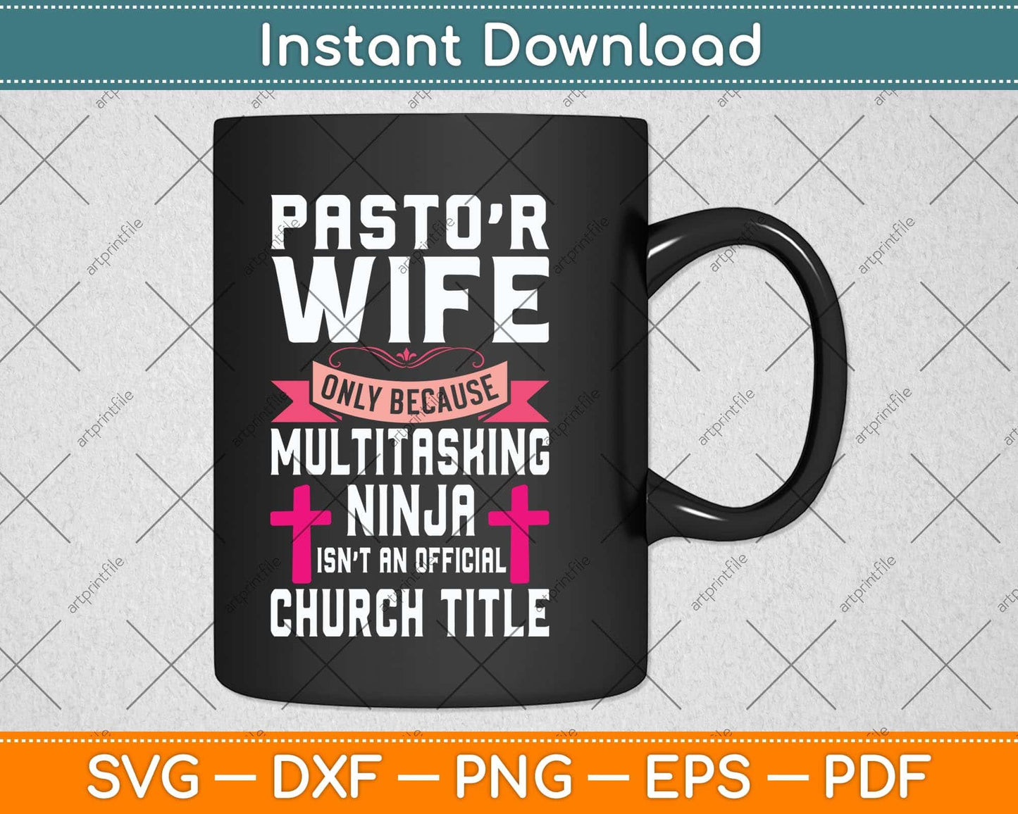 Pastor Wife Funny Ninja Christian Church Appreciation Svg Png Dxf Digital Cutting File