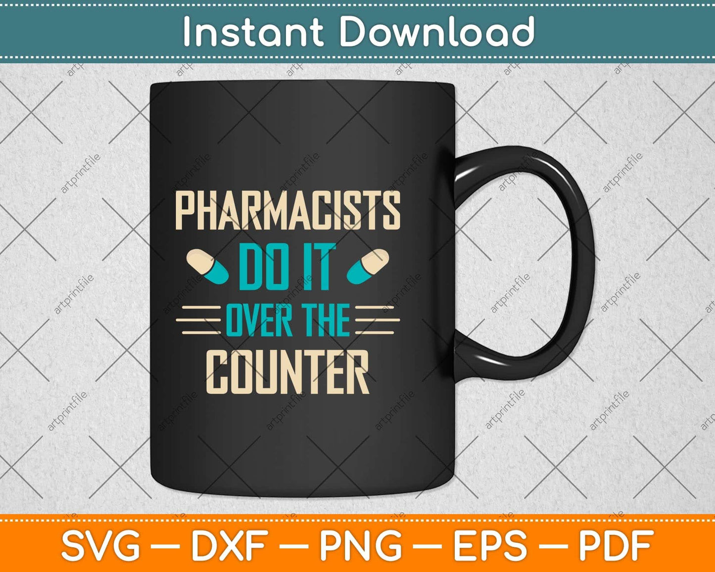 Pharmacists Do It Over The Counter Funny Pharmacy Svg Png Dxf Digital Cutting File