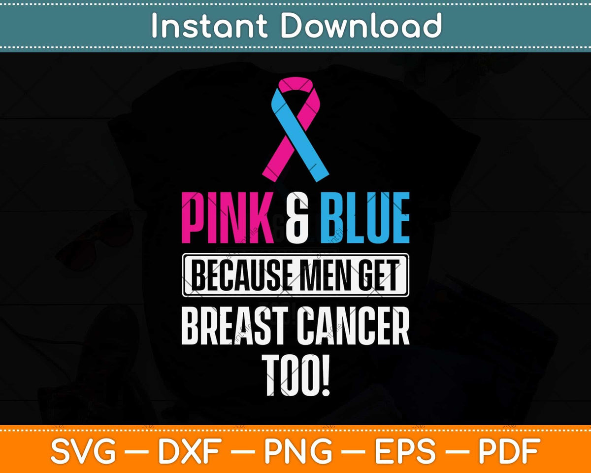 Pink And Blue Men Breast Cancer Awareness Svg Cutting File Artprintfile 0932