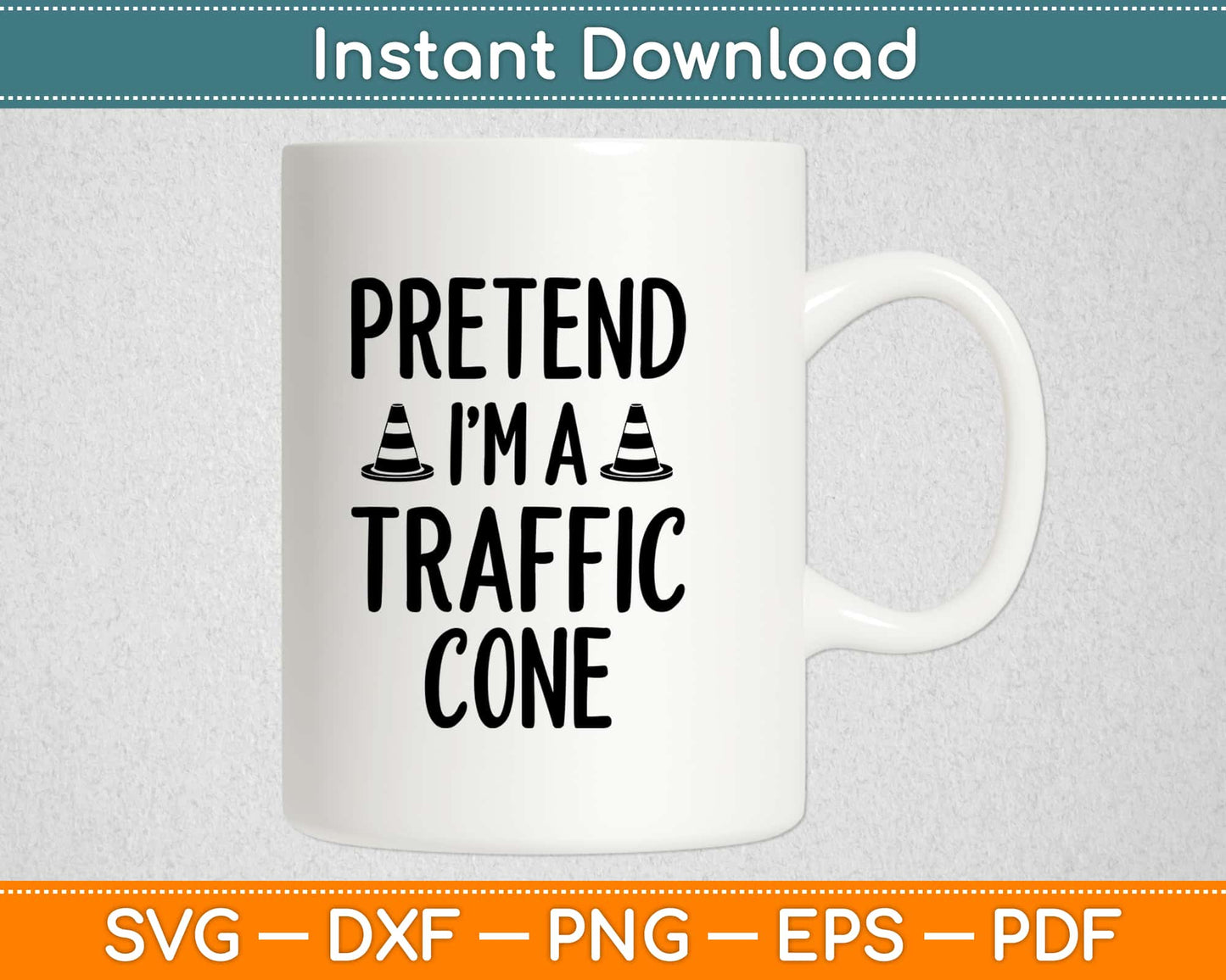 Pretend I'm a Traffic Cone Lazy Halloween Svg Design Cricut Printable Cutting Files