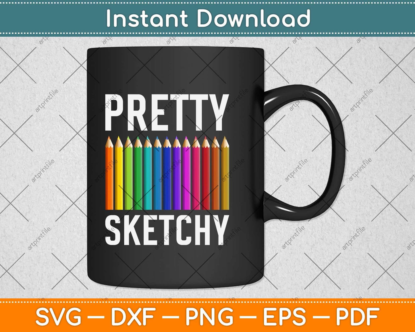 Pretty Sketchy Fun Art Lover Colored Pencils Artists Svg Png Dxf Digital Cutting File