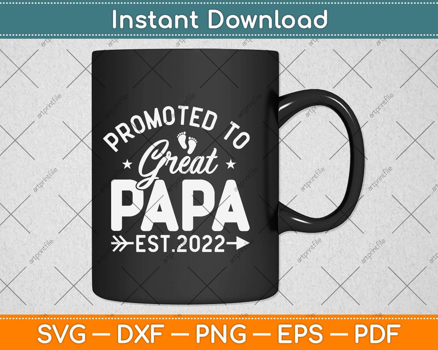 Promoted To Great Papa 2022 Vintage Father Day New Grandpa Svg Cutting File