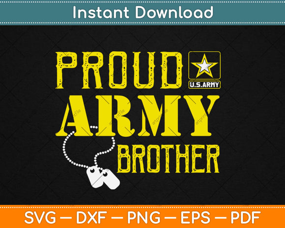 Proud Army Brother Military Svg Design Cricut Printable Cutting Files