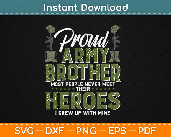 Proud Army Brother Patriotic Military Veteran Svg Design Cricut Printable Cutting File