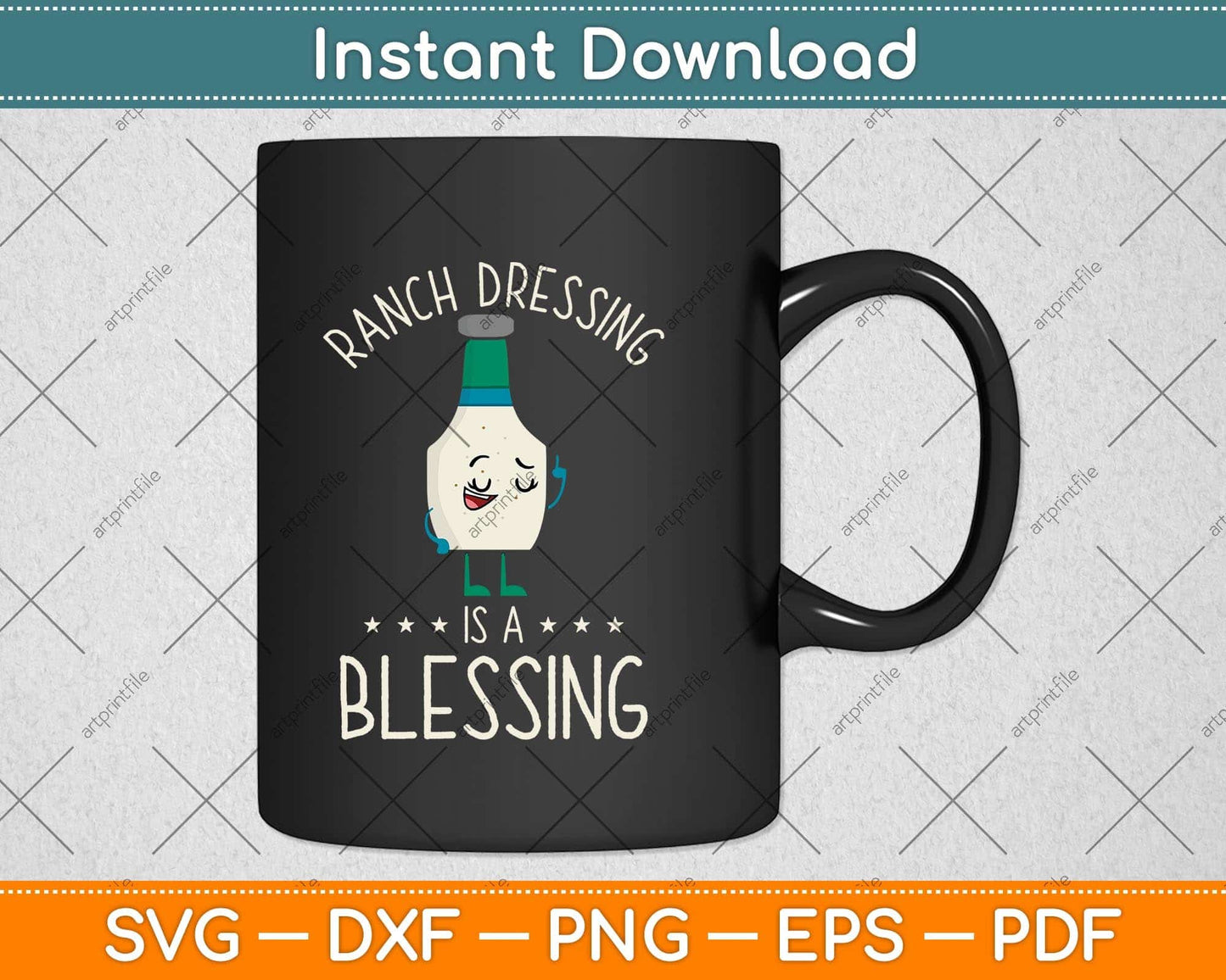 Ranch Dressing Is A Blessing - Awesome Gift Vegetarian Vegan Svg Png Dxf Cutting File