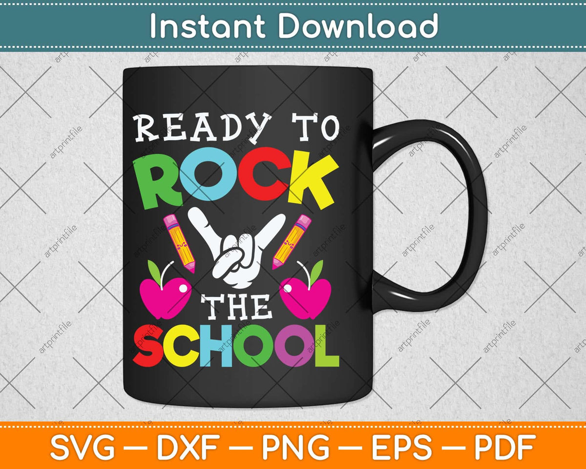 Ready to Rock Back to School Svg Png Dxf Digital Cutting File