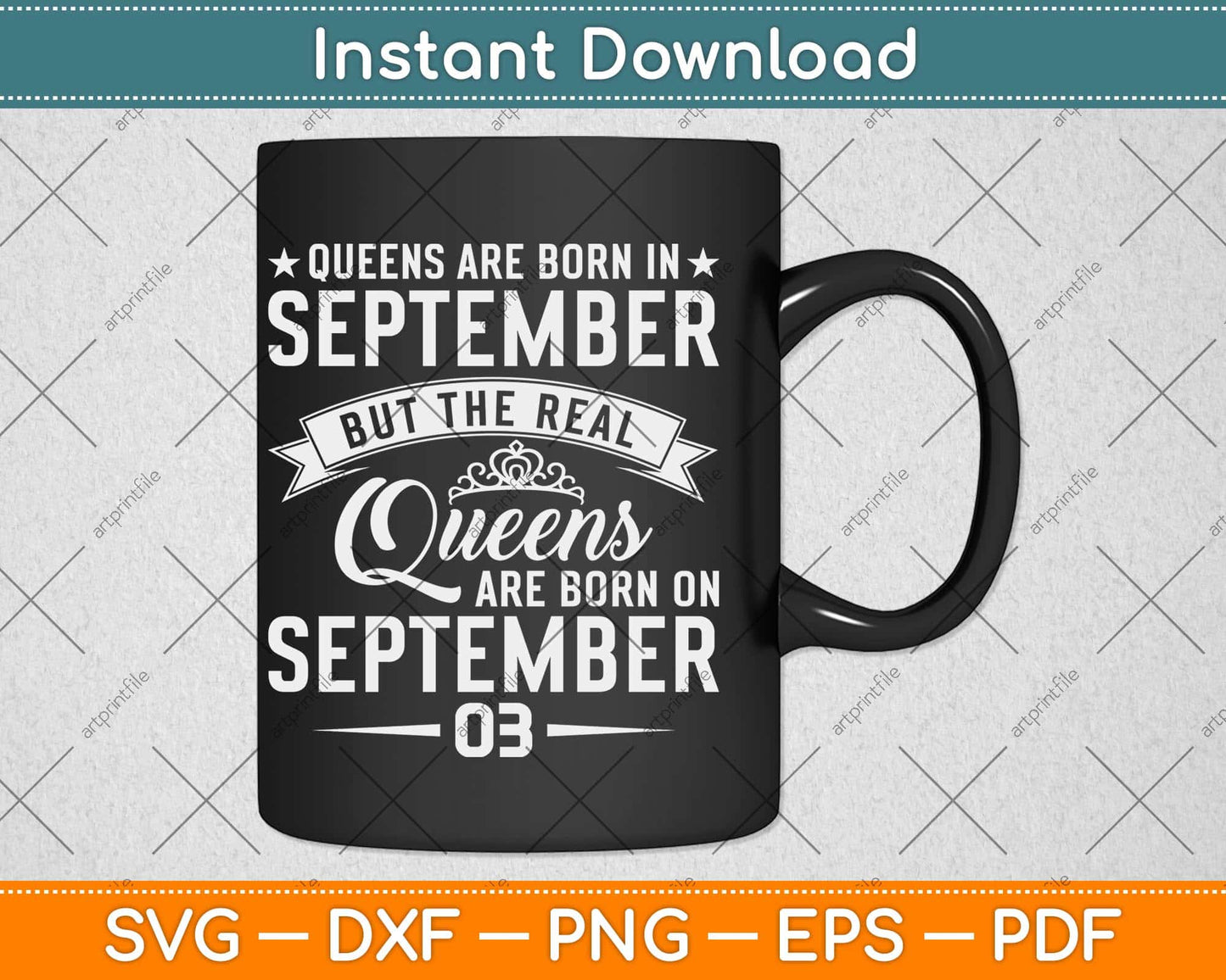 Real Queens Are Born On September 3rd Birthday Svg Png Dxf Digital Cutting File