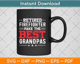 Retired Firefighter Grandpa Fireman Retirement Svg Design Cricut Cutting Files