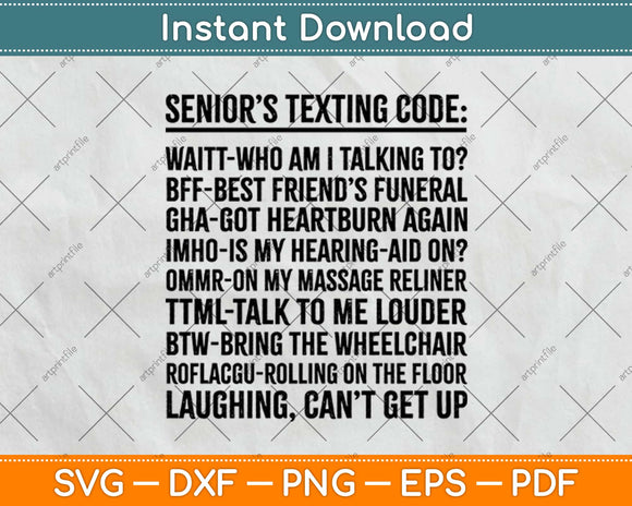 Retirement Gag Gift Senior's Texting Code Office Svg Design Cricut Cutting Files