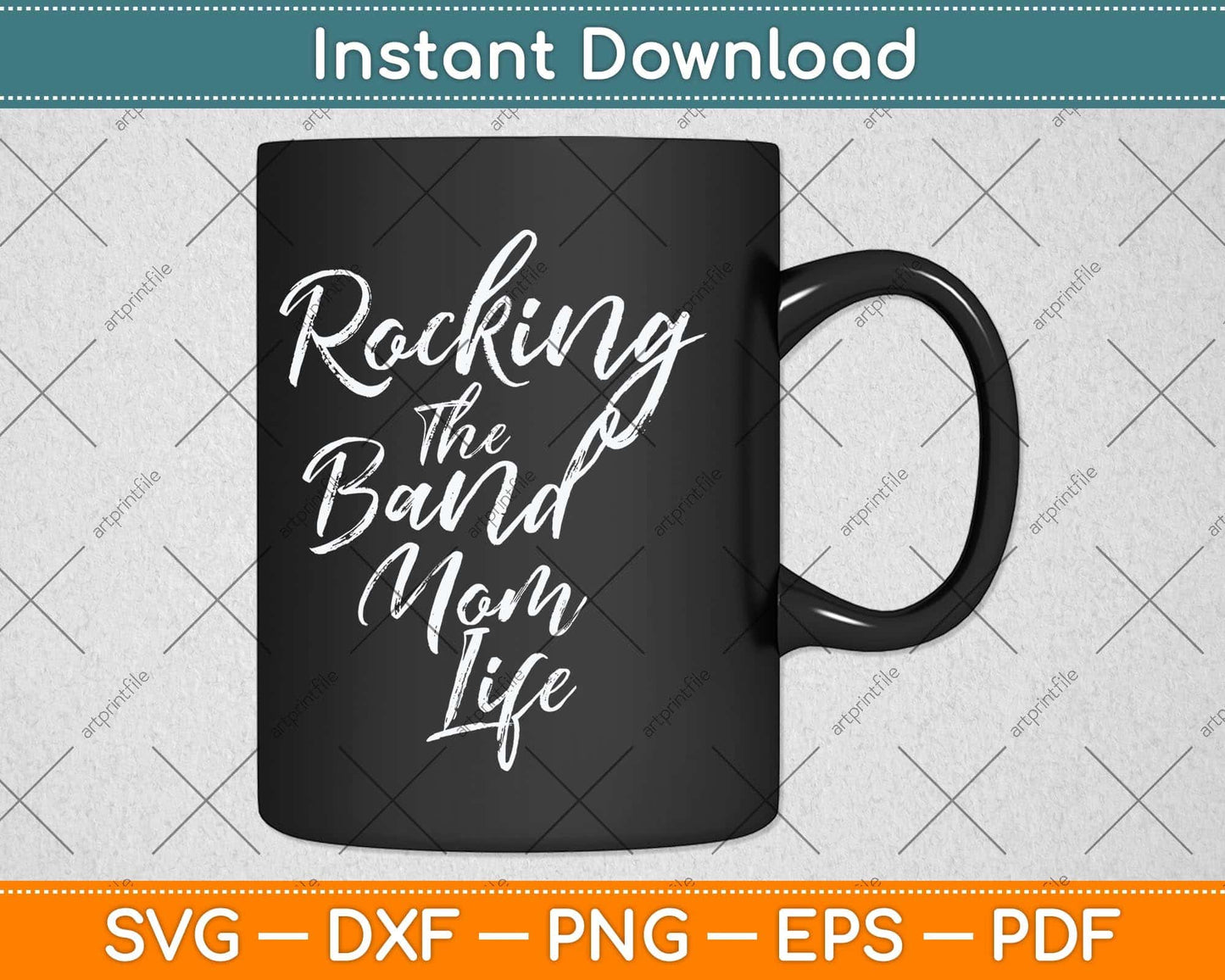 Rocking the Band Mom Life Mother's Day Svg Png Dxf Digital Cutting File