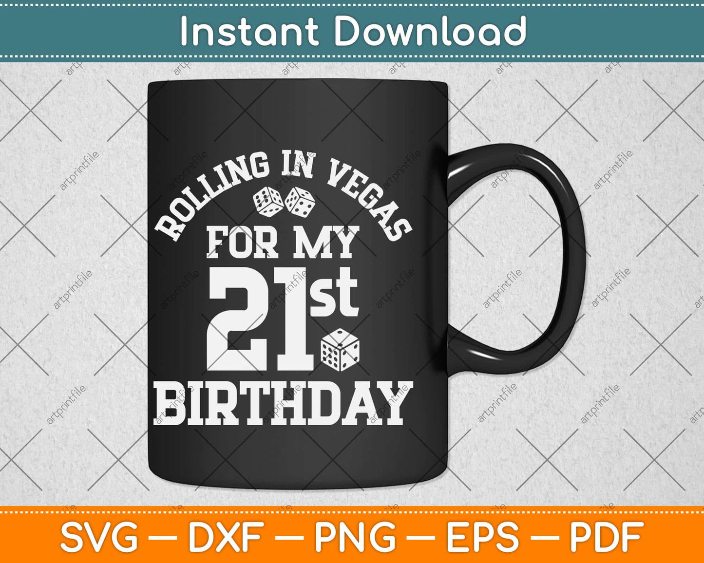 Rolling In Vegas For My 21st Birthday Svg Png Dxf Digital Cutting File