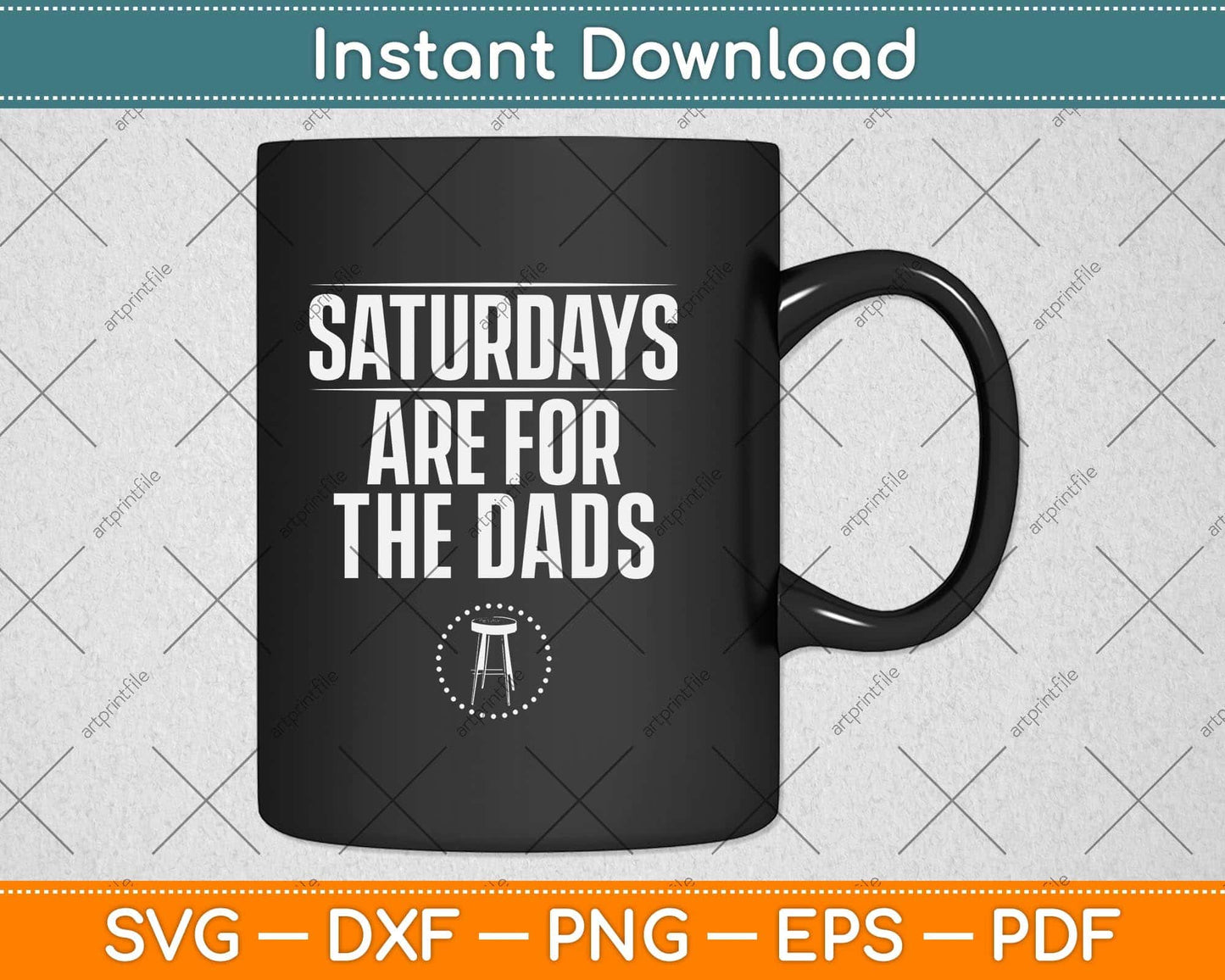 Saturdays Are For The Dads Fathers Day New Dad Svg Png Dxf Digital Cutting File