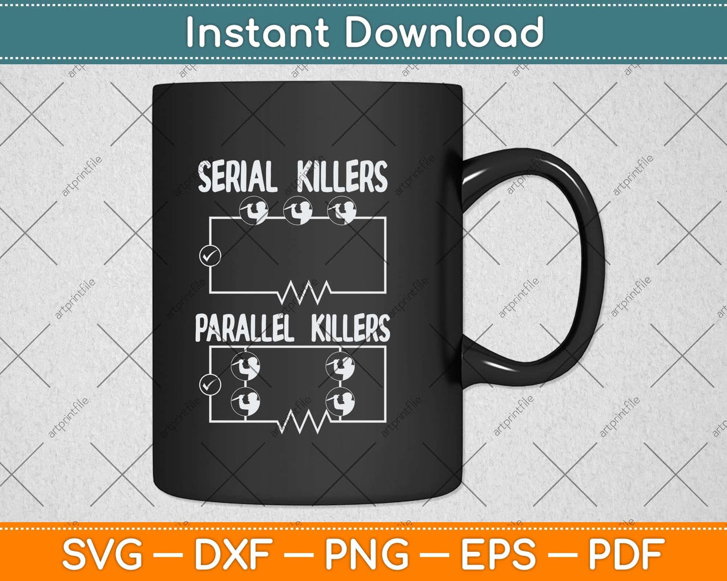 Serial Parallel Killer Funny Electrical Pun Electrician Svg Png Dxf Digital Cutting File