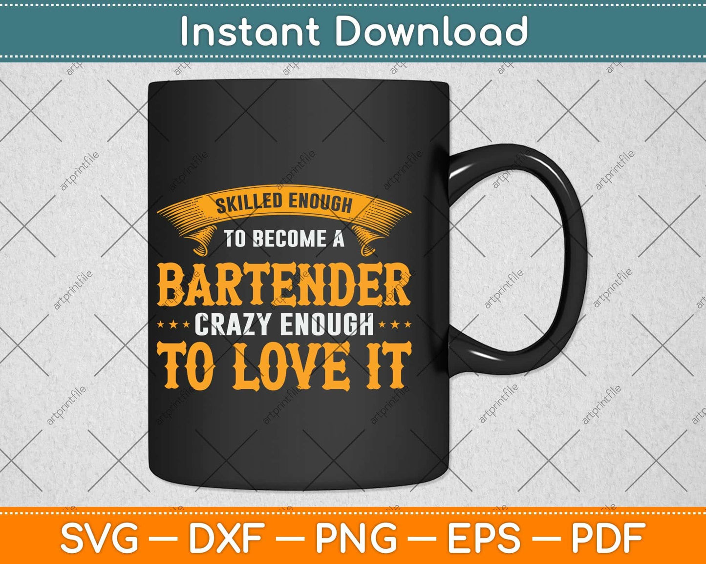 Skilled Enough To Become A Bartender Crazy Enough To Love It Svg Cutting File