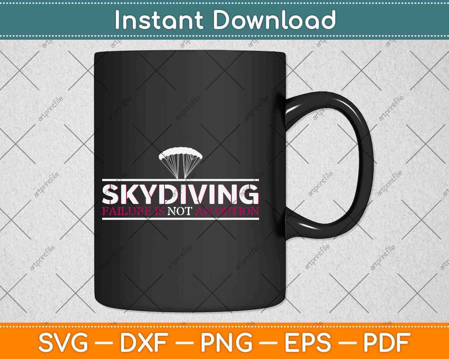 Skydiving Failure Is Not An Option Svg Design Cricut Printable Cutting Files