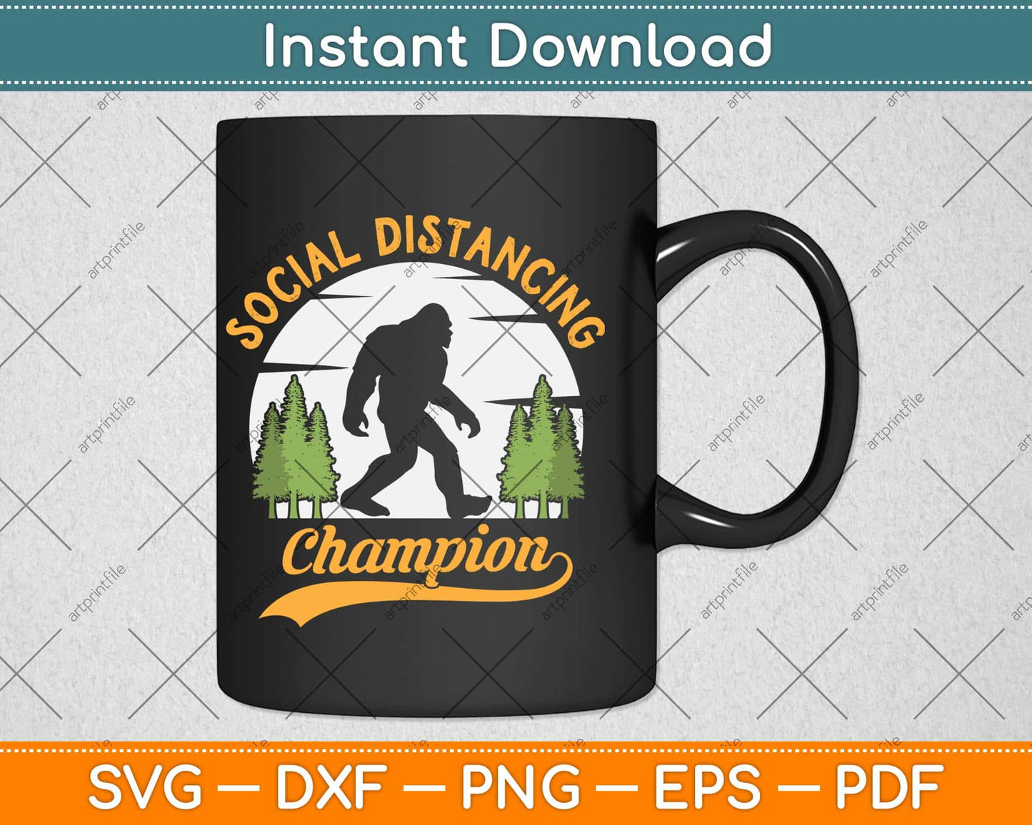 Social Distancing Champion Funny Bigfoot Sasquatch Svg Png Dxf Digital Cutting File