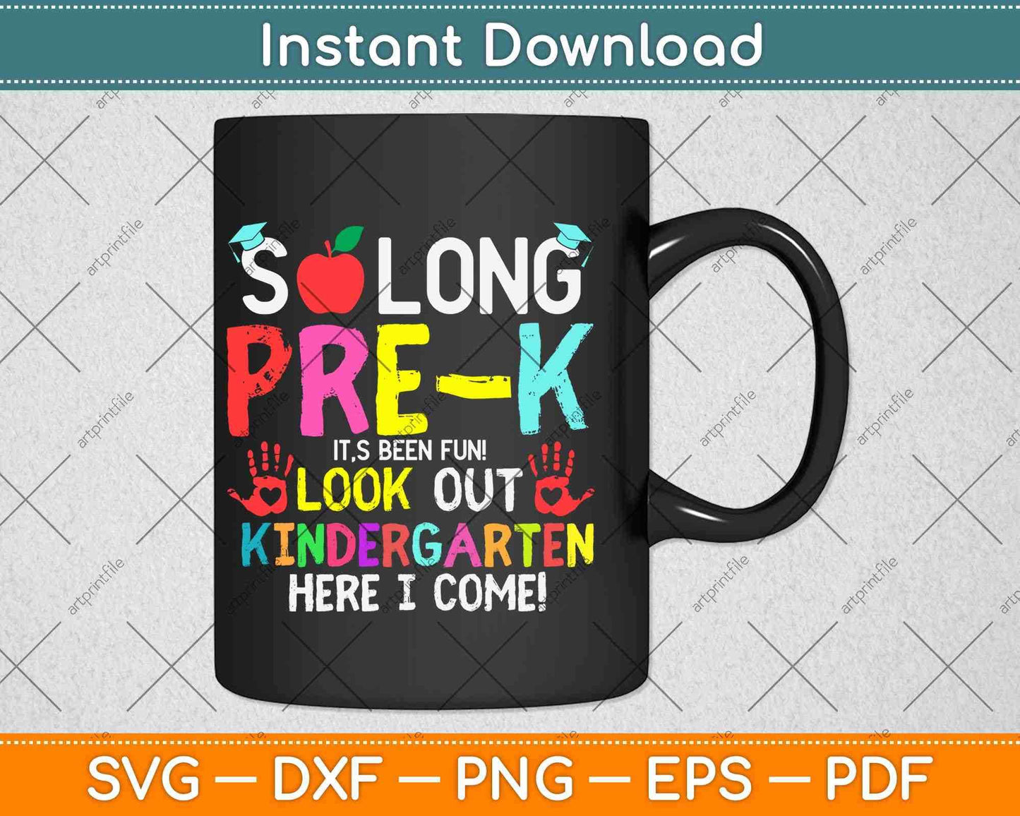 Solong Pre-k It’s Been Fun Look Out Kindergarten Here I Come Svg Png Dxf File