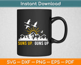Suns Up Guns Up Svg Design Cricut Printable Cutting Files
