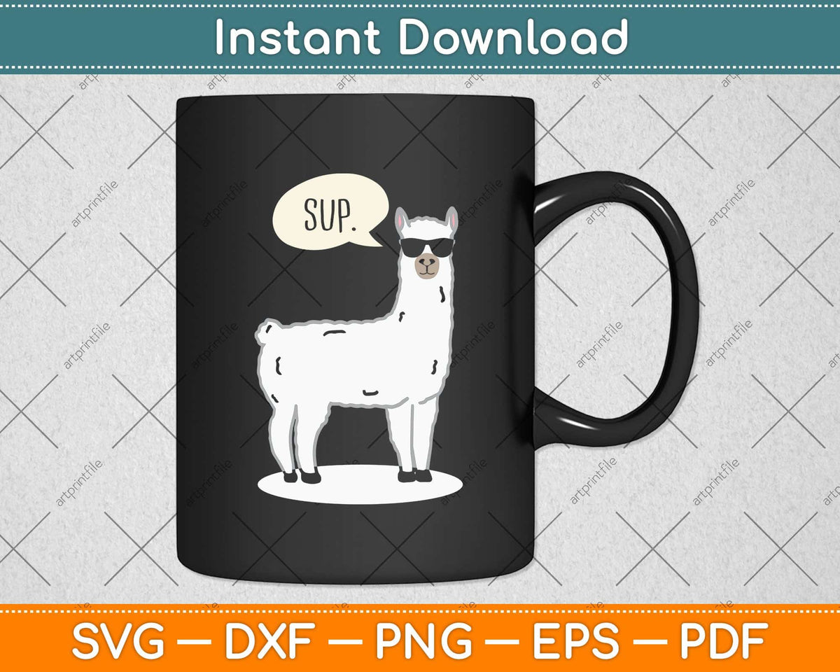 Sup No Drama Llama Alpaca Svg Png Dxf Digital Cutting File