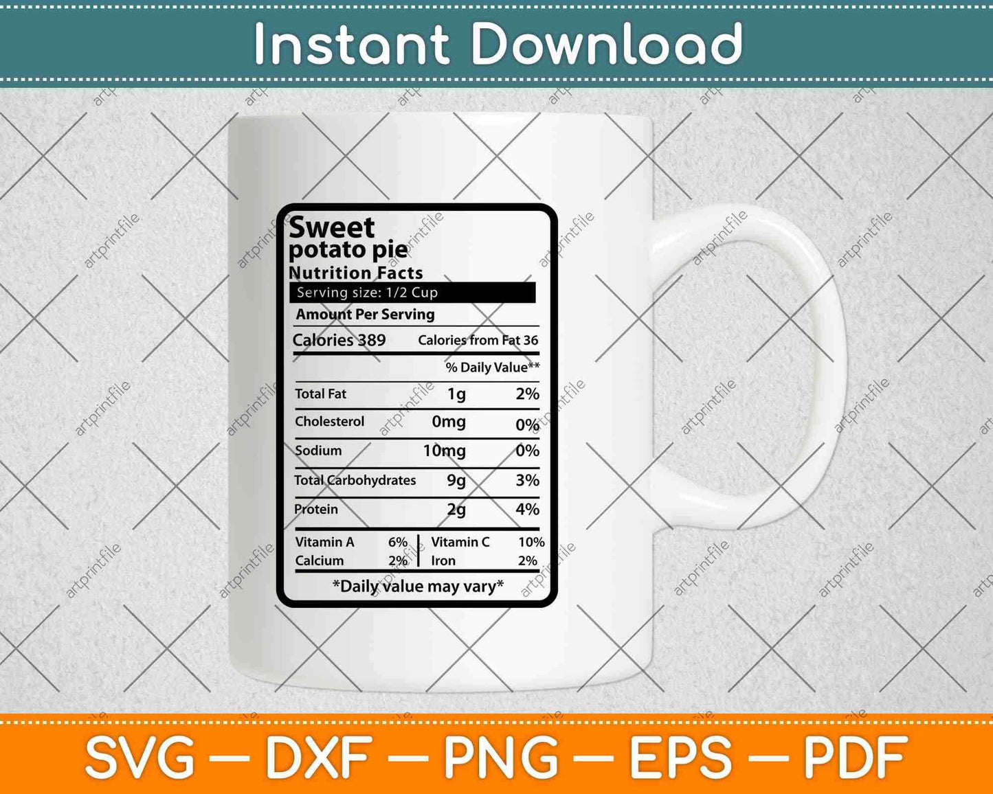 Sweet Potato Pie Nutrition Facts Thanksgiving Svg Png Dxf Digital Cutting Files