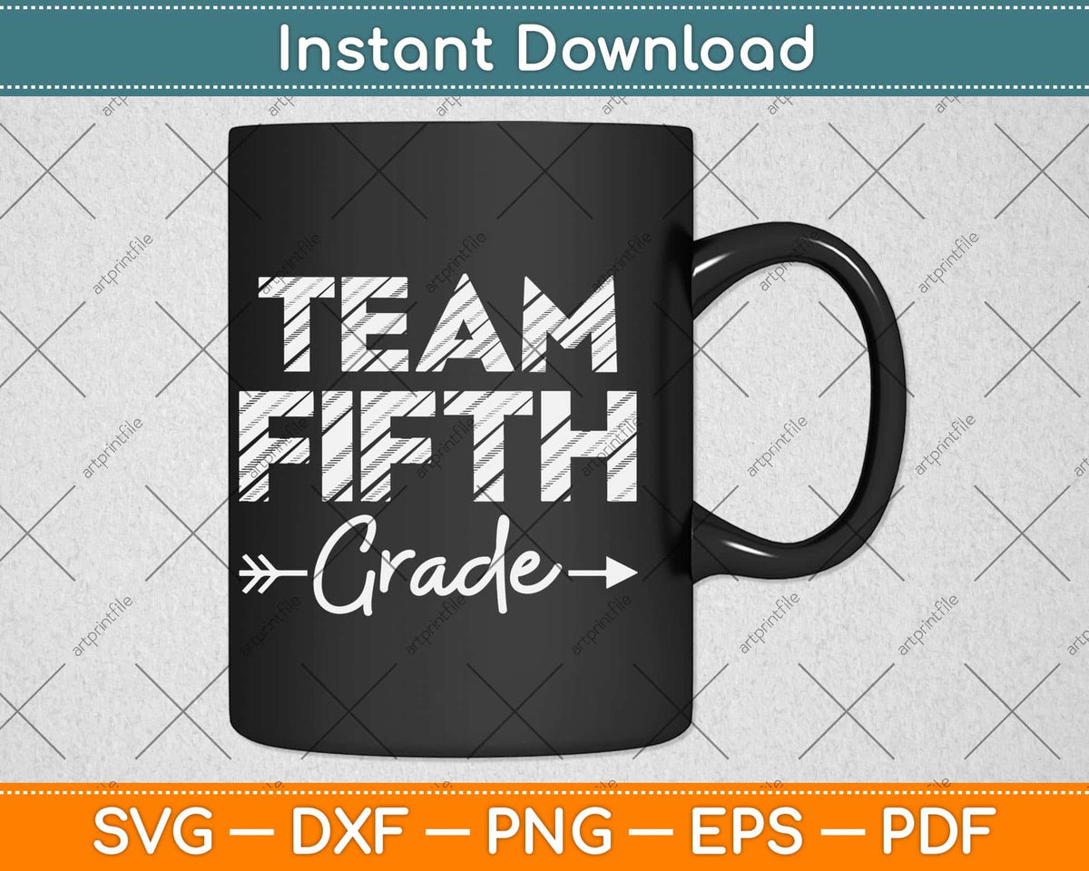 Team Fifth Grade Svg Png Dxf Digital Cutting File