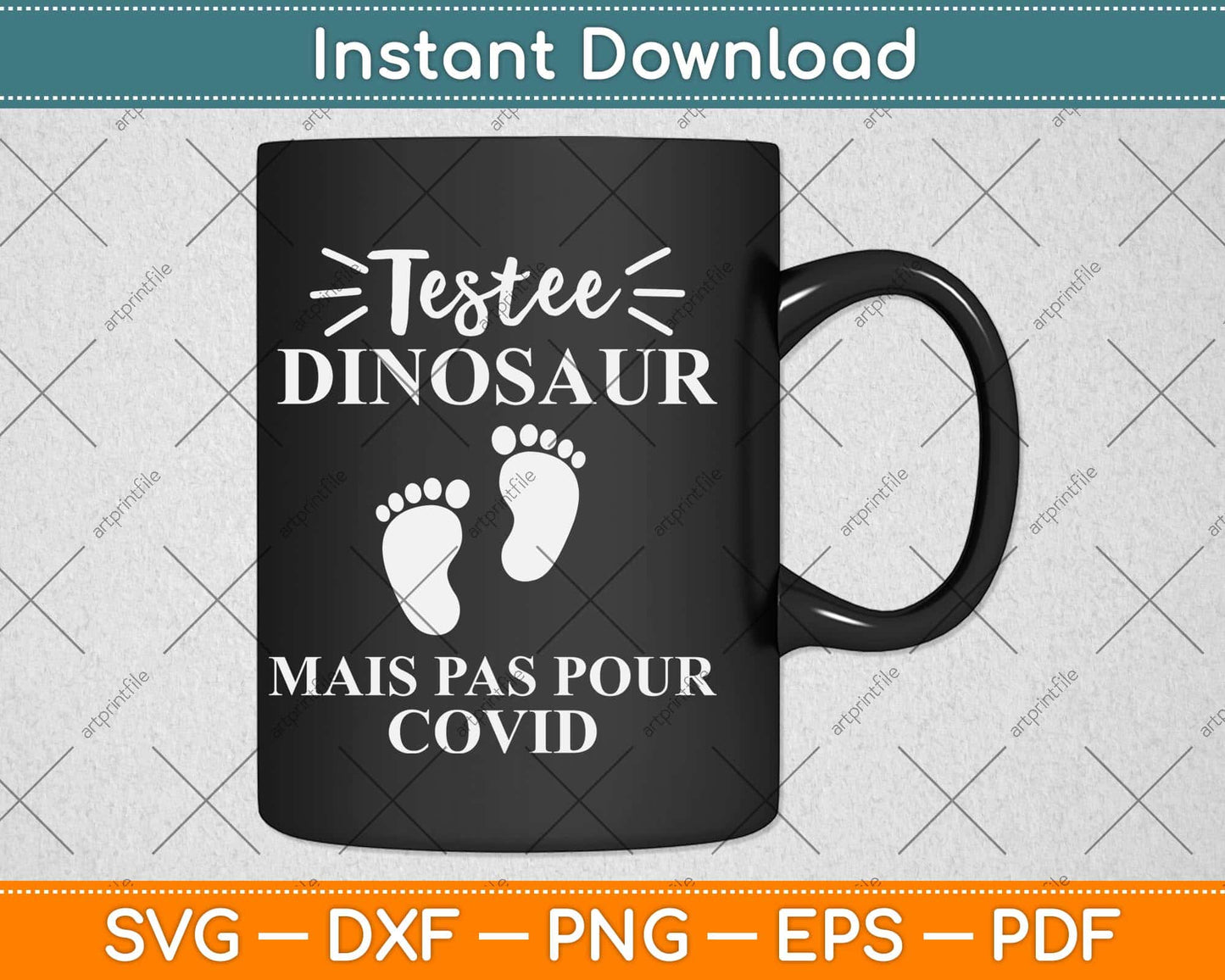 Testee Dinosaur Mais Pas Pour Covid Svg Png Dxf Digital Cutting File