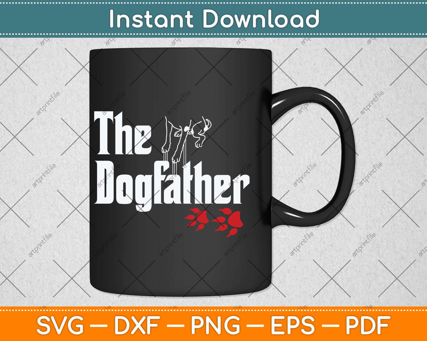 The Dogfather Funny Cool Father's Day Svg Png Dxf Digital Cutting File