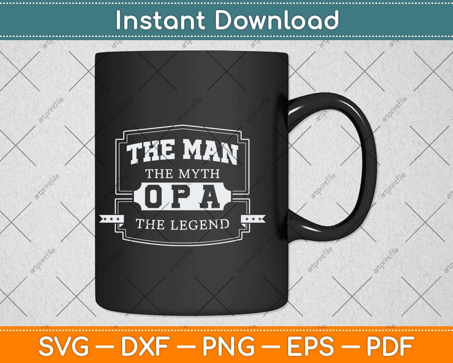 The Man The Myth Legend Grandpa Svg Png Dxf Digital Cutting File