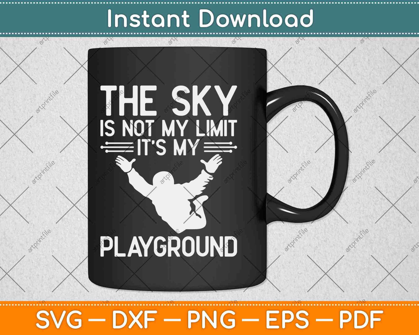 The sky Is Not My Limit It’s My Playground Svg Design Cricut Printable Cutting Files