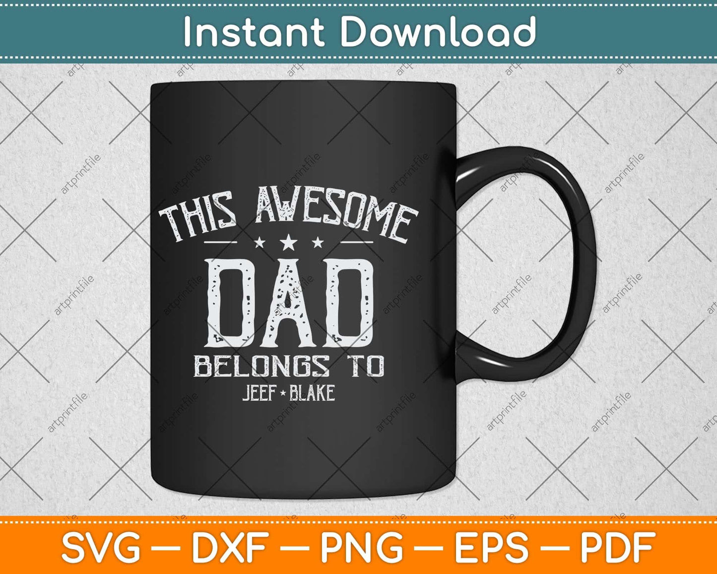 This Awesome Dad Belongs to Jeff Blake Father's Day Svg Png Dxf Digital Cutting File