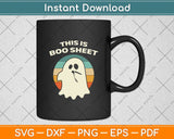 This Is Boo Sheet Ghost Retro Halloween Svg Png Dxf Digital Cutting File