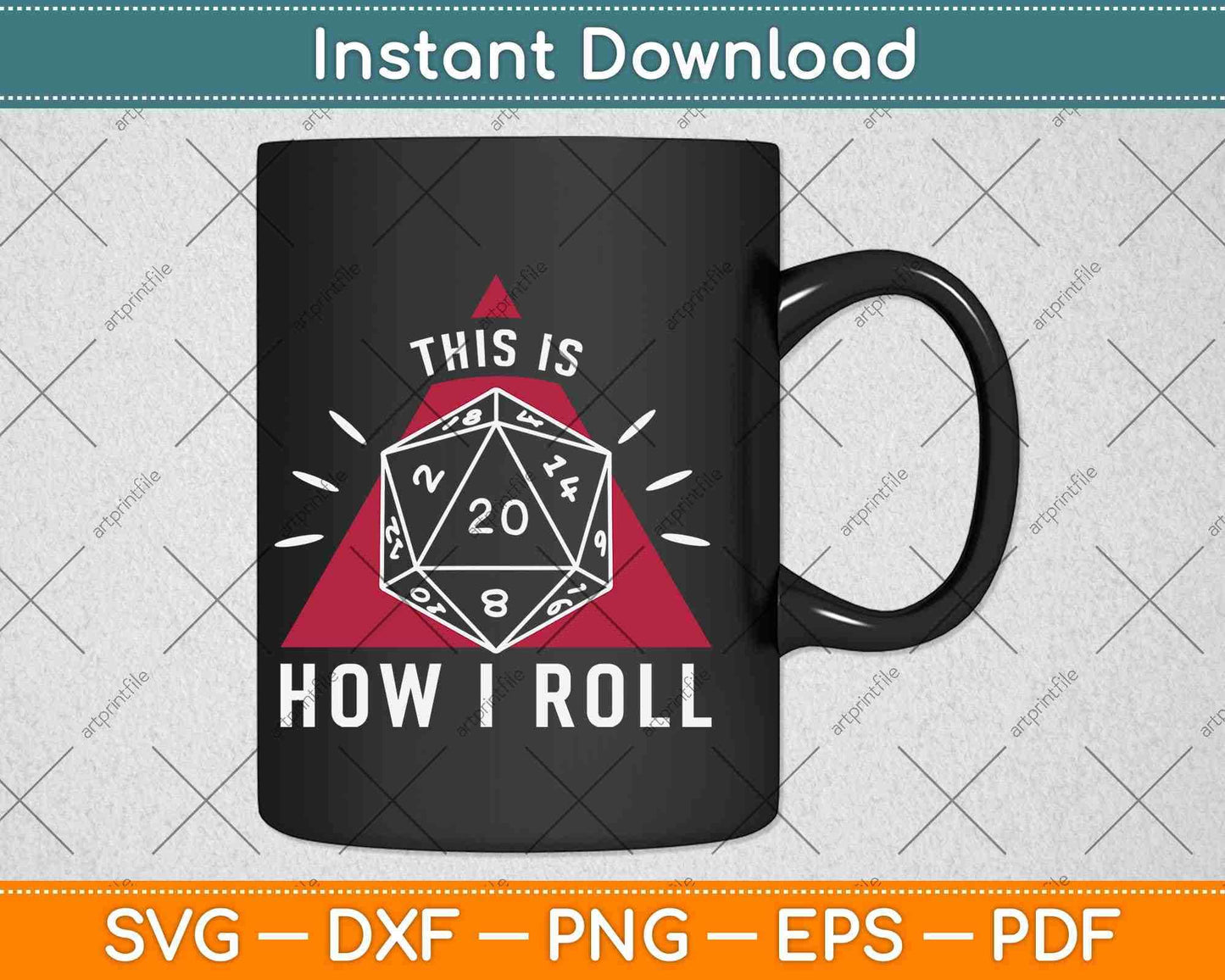 This Is How I Roll Funny Nerd Role Playing Game Dice Svg Png Dxf Digital Cutting File