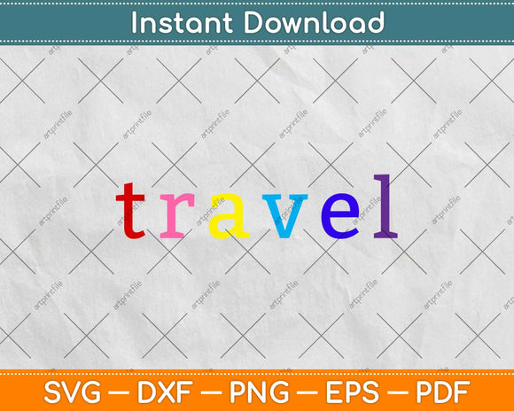 Travel Vacation Svg Design Cricut Printable Cutting Files