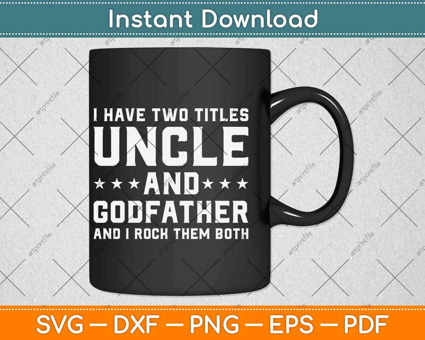 Uncle Godfather I Rock Both Them Funny Svg Design Cricut Printable Cutting Files