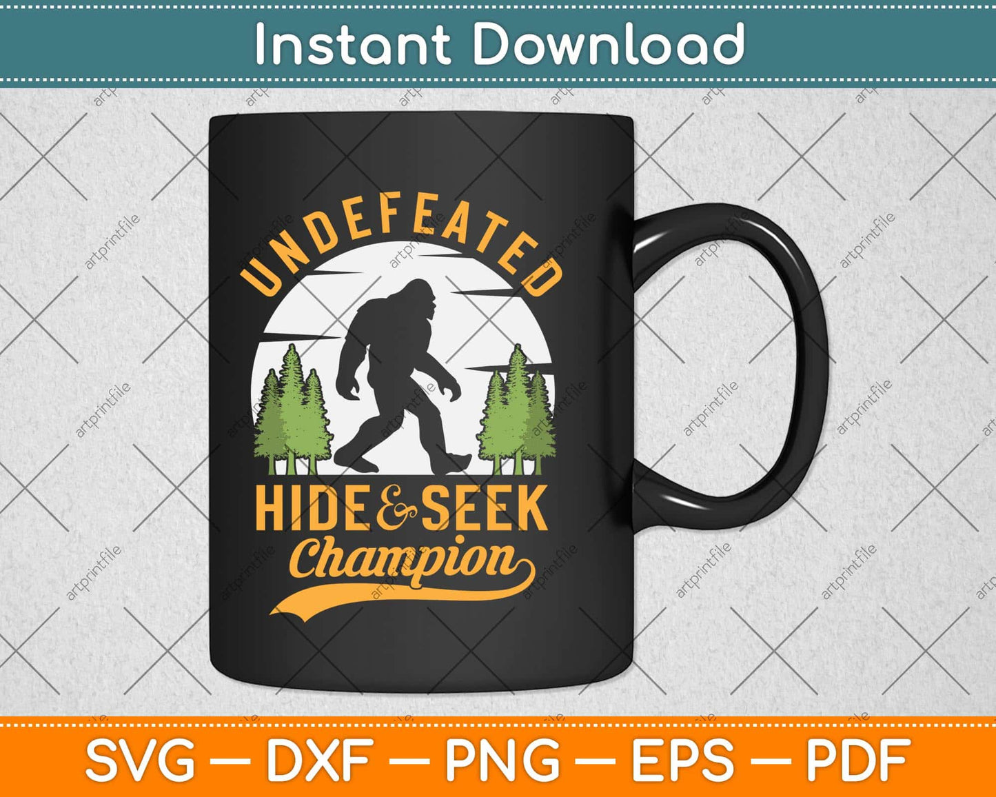 Undefeated Hide and Seek Champion Bigfoot Sasquatch Svg Png Dxf Cutting File