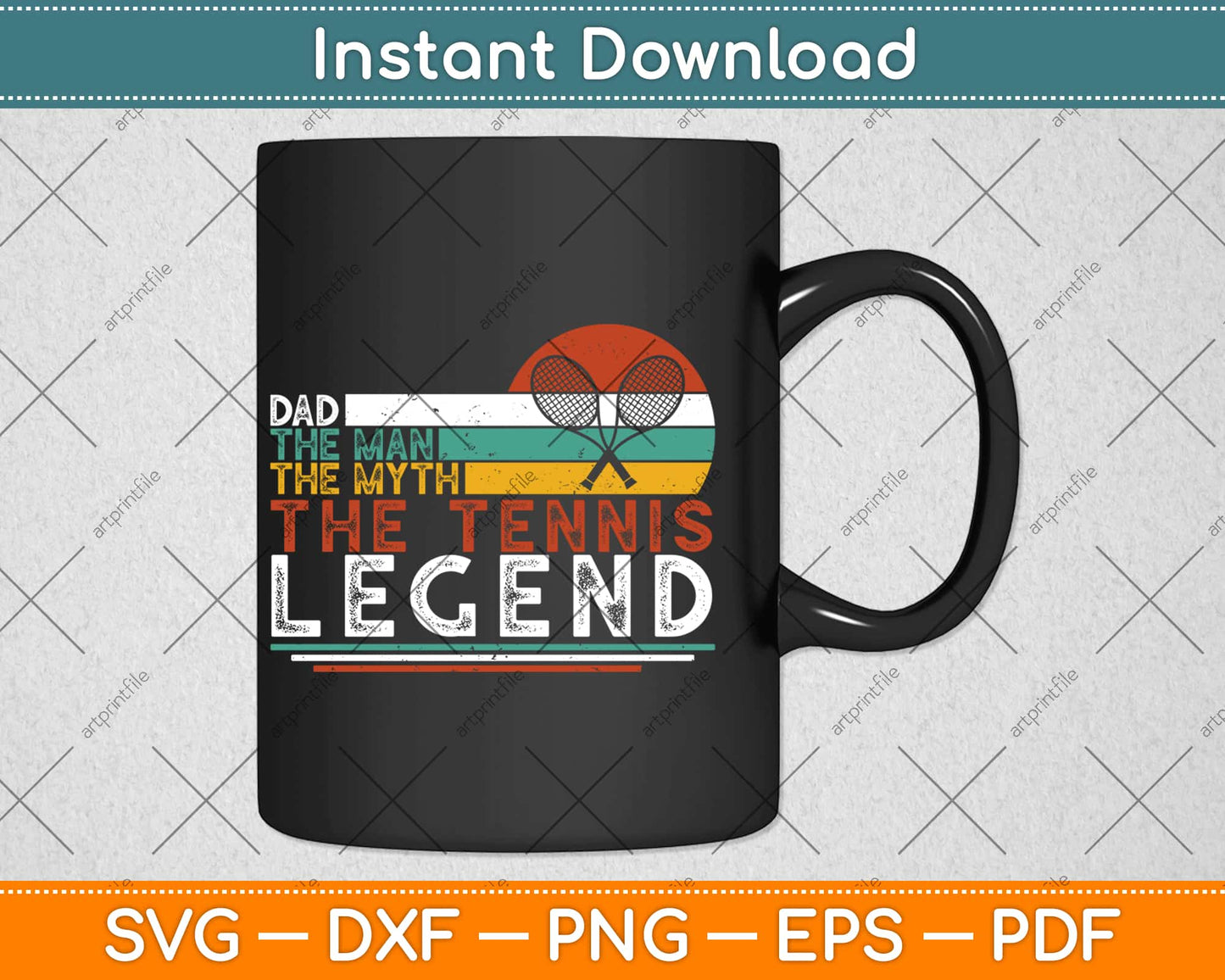 Vintage Dad The Man The Myth The Tennis Legend Svg Design Cricut Cutting Files