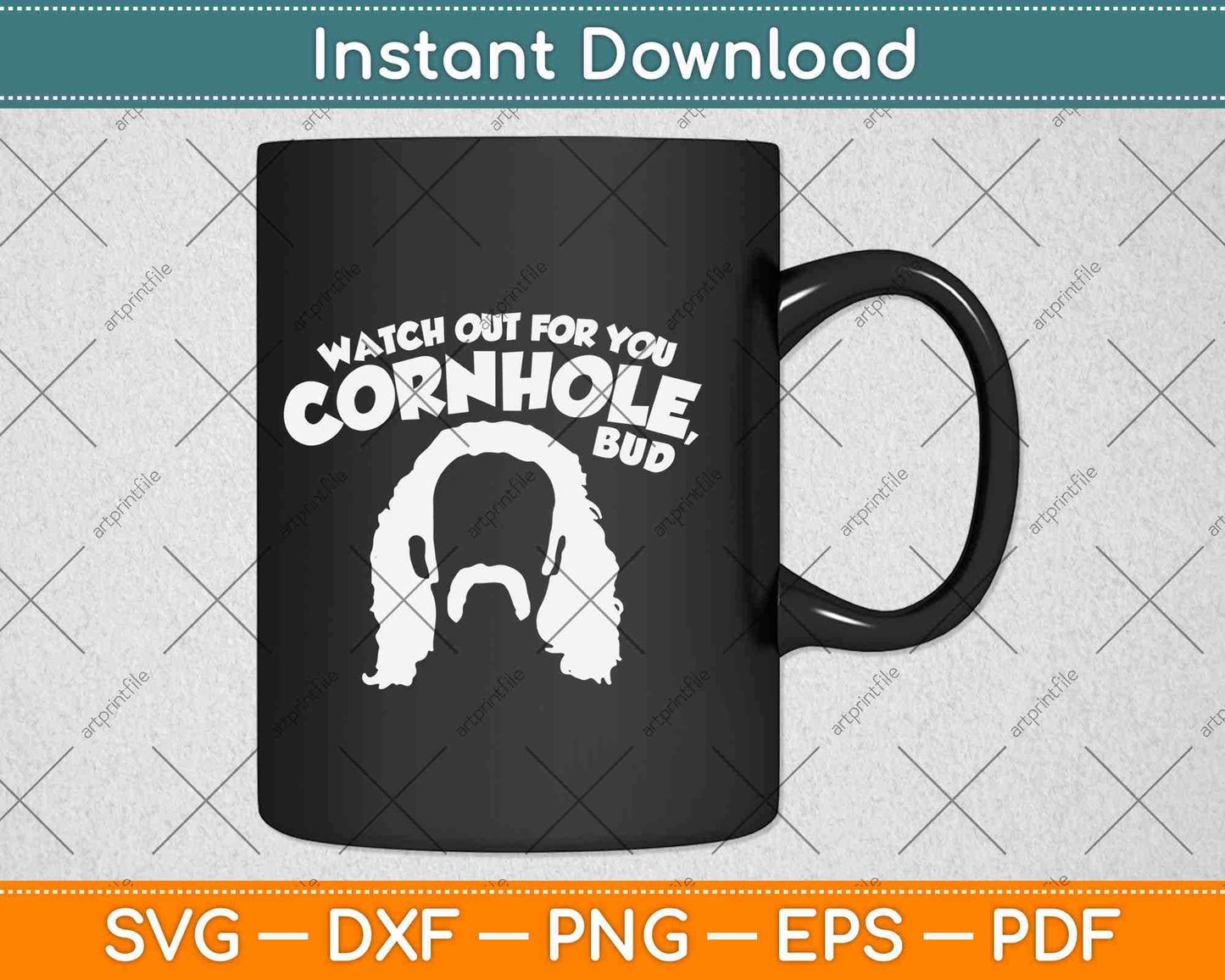 Watch Out For Your Cornhole Bud Svg Png Design Printable Cut Files