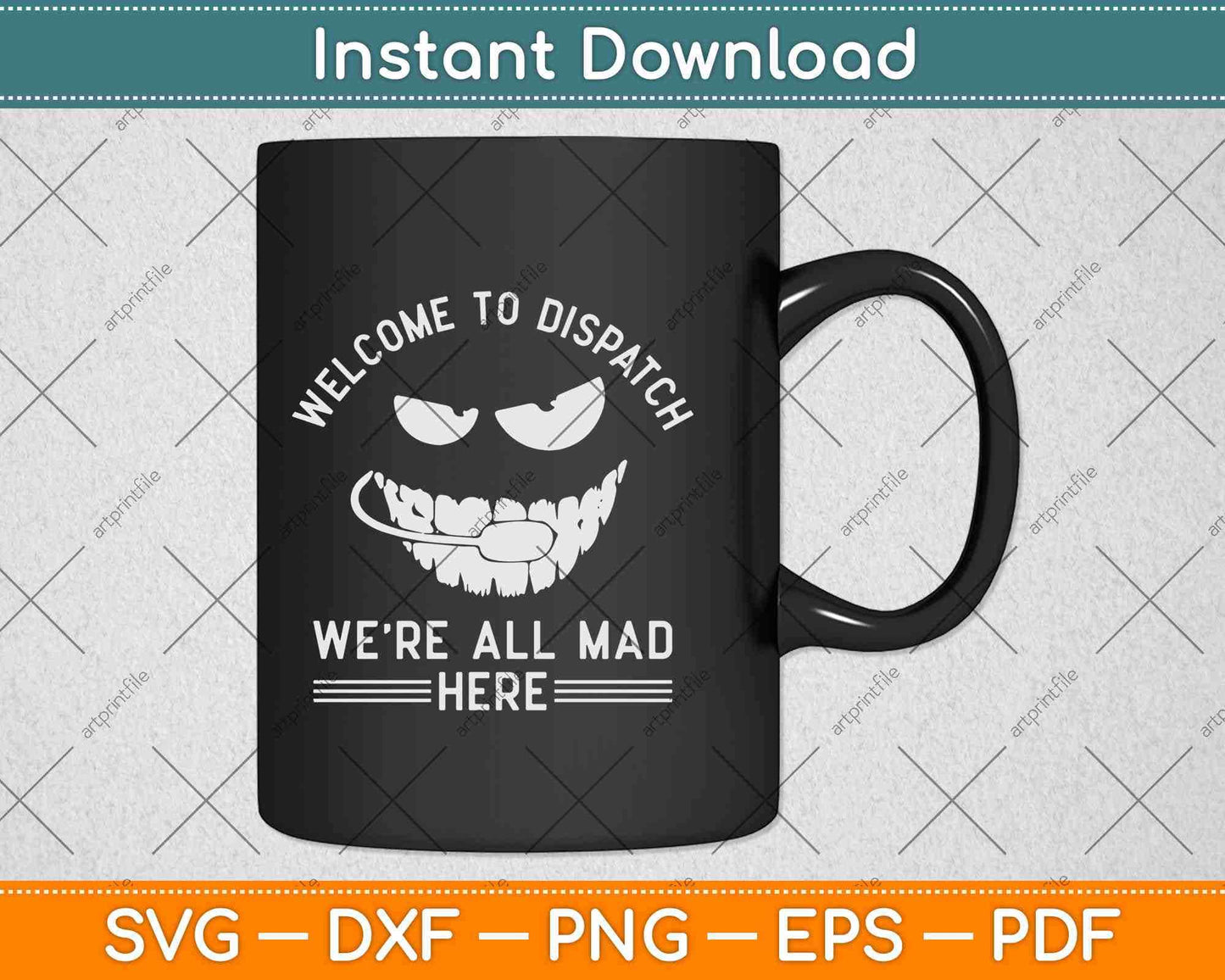 Welcome to Dispatch We're All Mad Here Communications 911 Svg Design