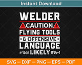 Welder Flying Tools Offensive Language Likely Funny Trades 