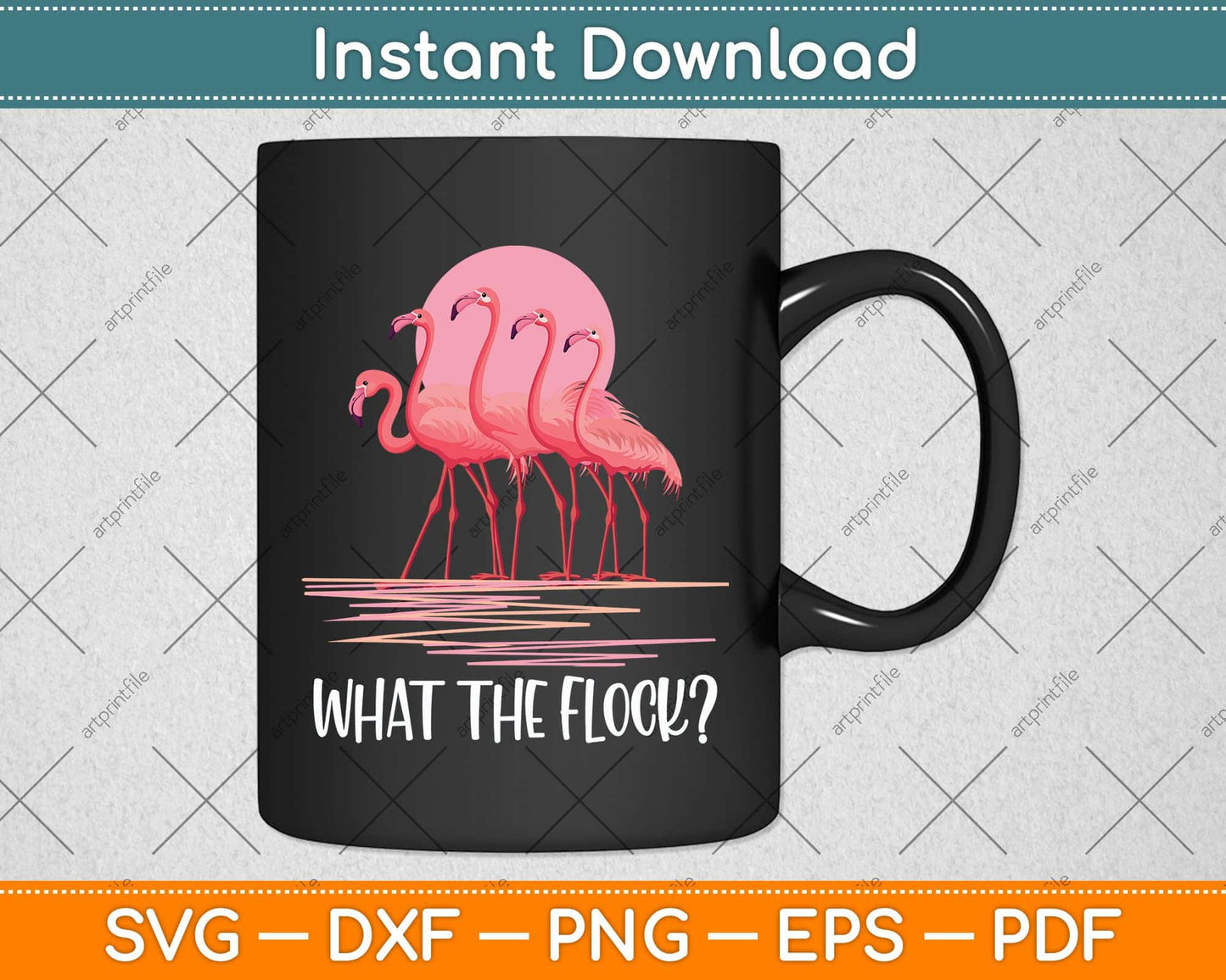 What the Flock Flamingo Lover Svg Png Dxf Digital Cutting File