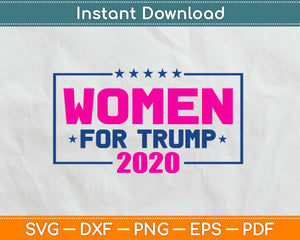 Women for Trump 2020 Svg Design Cricut Printable Cutting 